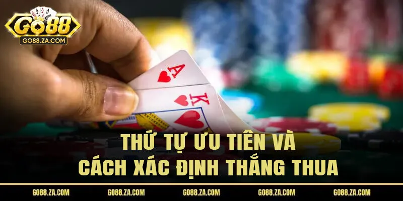 Thứ tự ưu tiên và cách xác định thắng thua